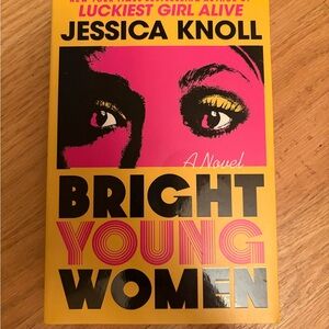 Bright Young Women Novel by Jessica - Yellow and Pink Cover